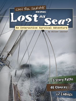 cover image of Can You Survive Being Lost at Sea?